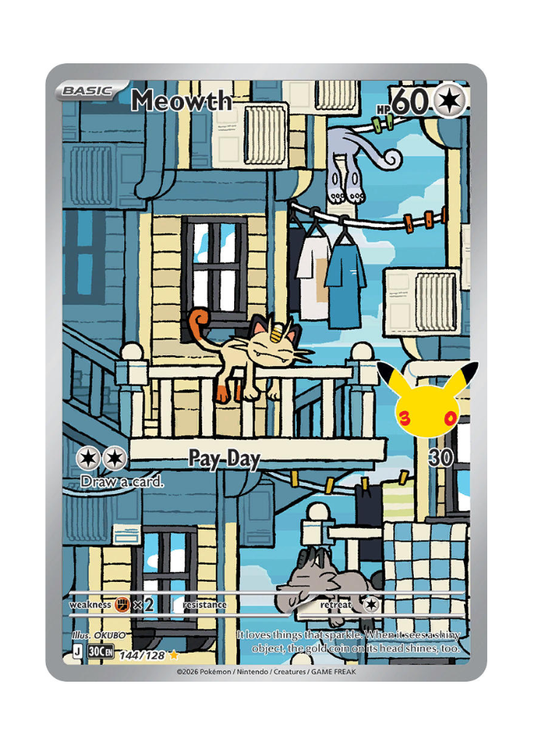 30th Celebration: Meowth Illustration Rare - 144/128